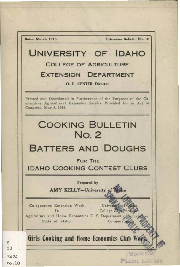 University of Idaho, College of Agriculture, Extension Division, Extension bulletin No. 010, 1915.