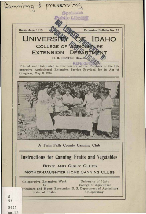 University of Idaho, College of Agriculture, Extension Division, Extension bulletin No. 012, 1915.