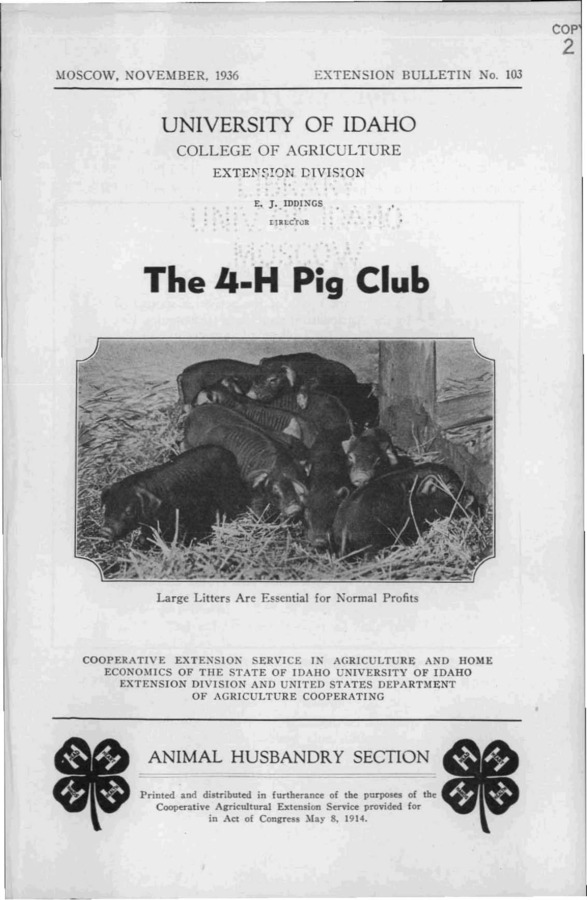 University of Idaho, College of Agriculture, Extension Division, Extension bulletin No. 103, 1936.