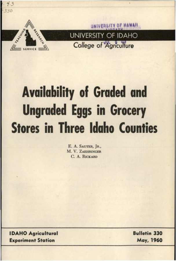 Bulletin no. 330 Moscow, Idaho :University of Idaho, College of Agriculture,1960.  E.A. Sauter, Jr., M.V. Zaehringer, C.A. Rickard.  [15] p. :ill. ;23 cm.