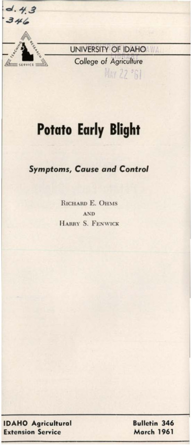Bulletin no. 346 Moscow, Idaho :University of Idaho, College of Agriculture,1961.  Richard E. Ohms and Harry S. Fenwick.  1 folded sheet (3 p.) :ill. ;23 cm.