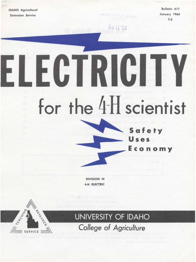 Bulletin no. 417 Moscow, Idaho :University of Idaho, College of Agriculture,1964.    49 p. :ill. ;28 cm.  ""4-H electric.""
