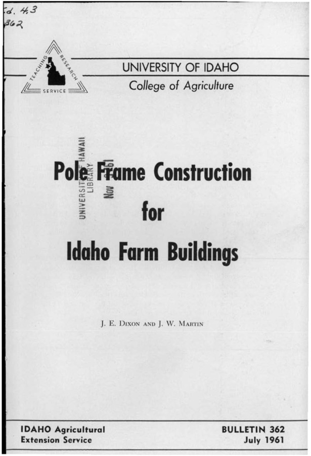 Bulletin no. 362 Moscow, Idaho :University of Idaho, College of Agriculture,1961.  J.E. Dixon and J.W. Martin.  14 p. :ill., 1 plan ;23 cm.