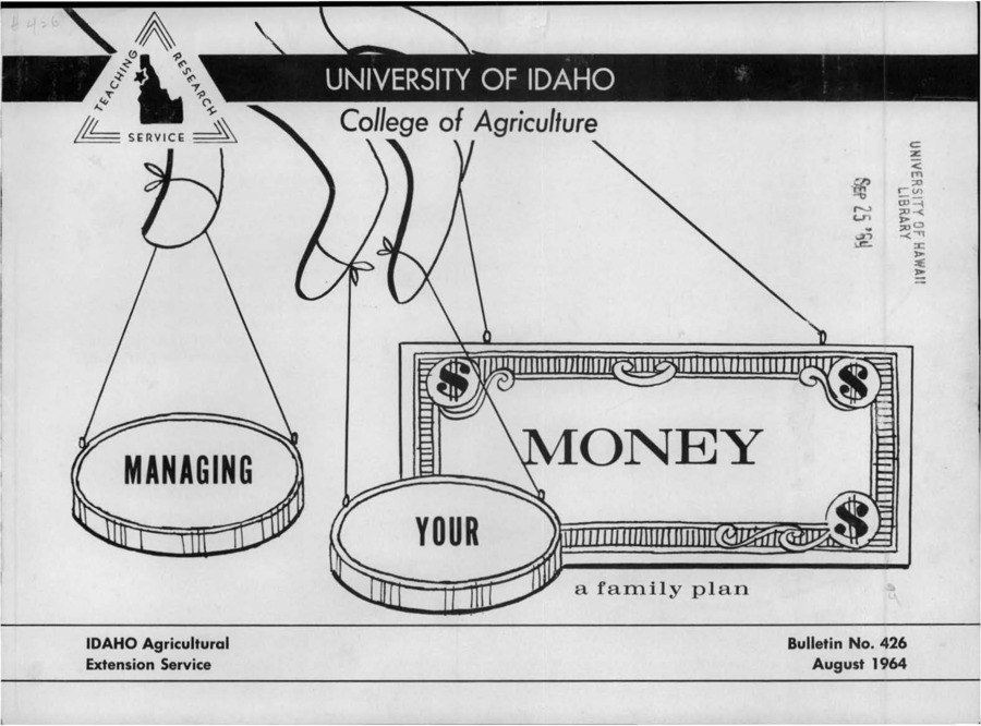 Bulletin no. 426 Moscow, Idaho :University of Idaho, College of Agriculture,1964.  [prepared by a committee of state extension home management specialists].  11 p. :ill., forms ;21 x 27 cm.