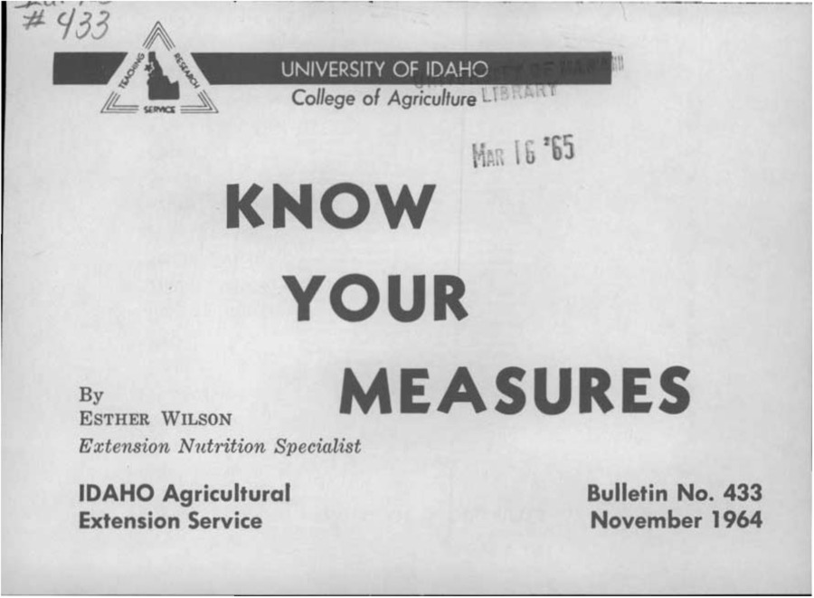 Bulletin no. 433 Moscow, Idaho :University of Idaho, College of Agriculture,1964.  by Esther Wilson.  15 p. ;12 x 16 cm.