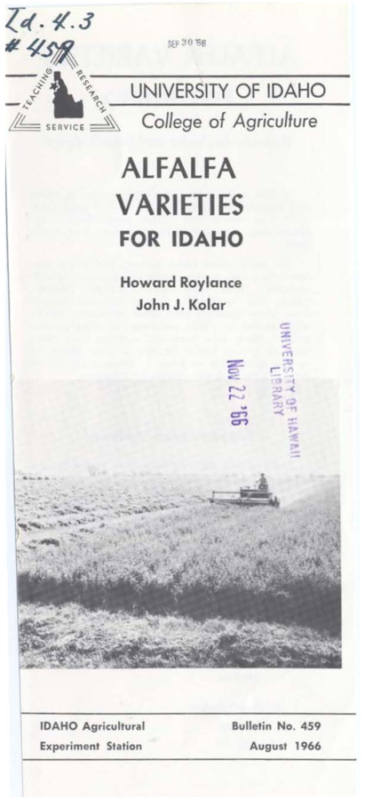 Bulletin no. 459 Moscow, Idaho :University of Idaho, College of Agriculture,1966.  Howard Roylance, John J. Kolar.  1 folded sheet (5 p.) ;23 cm.