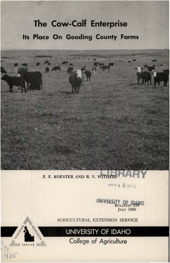 Bulletin no. 510 Moscow, Idaho :University of Idaho, College of Agriculture,1969.  E.F. Koester and R.V. Withers.  13 p. ;23 cm.