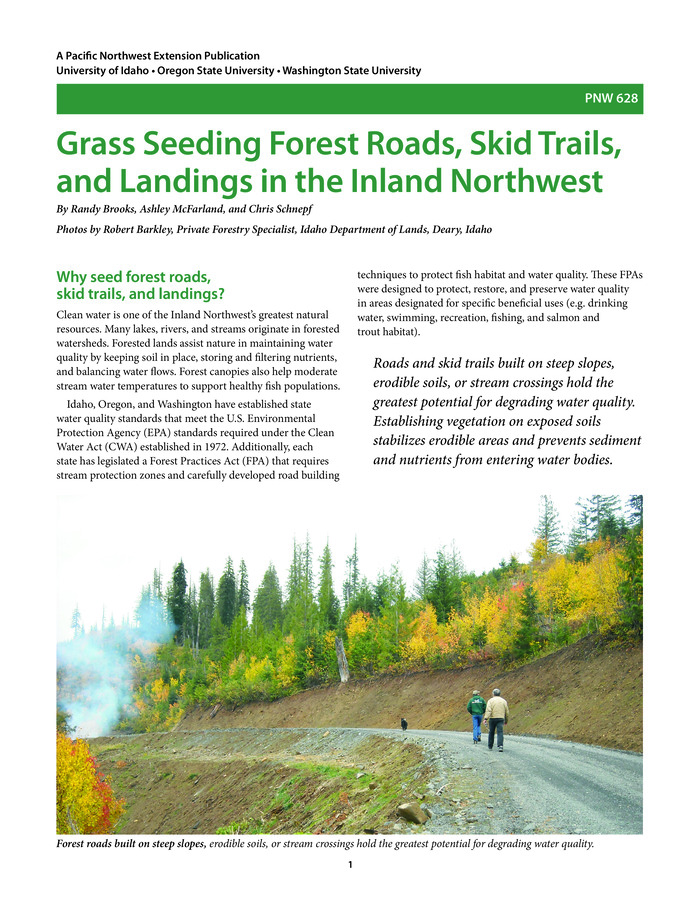 Sediments are one of the main nonpoint sources of pollution for lakes, rivers, and streams in the Inland Northwest. This 8-page publication (including cover) shares strategies for protecting waters by seeding forest roads, skid trails, and landings. Tables specify ideal mixes of plants best suited for overstory, understory, and legumes, so not only is the environment protected, but wildlife and livestock find nourishment.