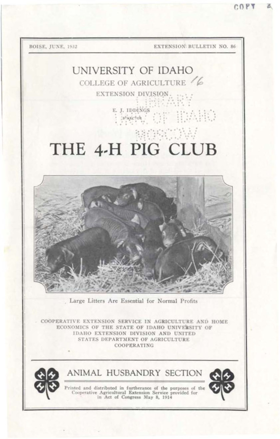 University of Idaho, College of Agriculture, Extension Division, Extension bulletin No. 86, 1932.