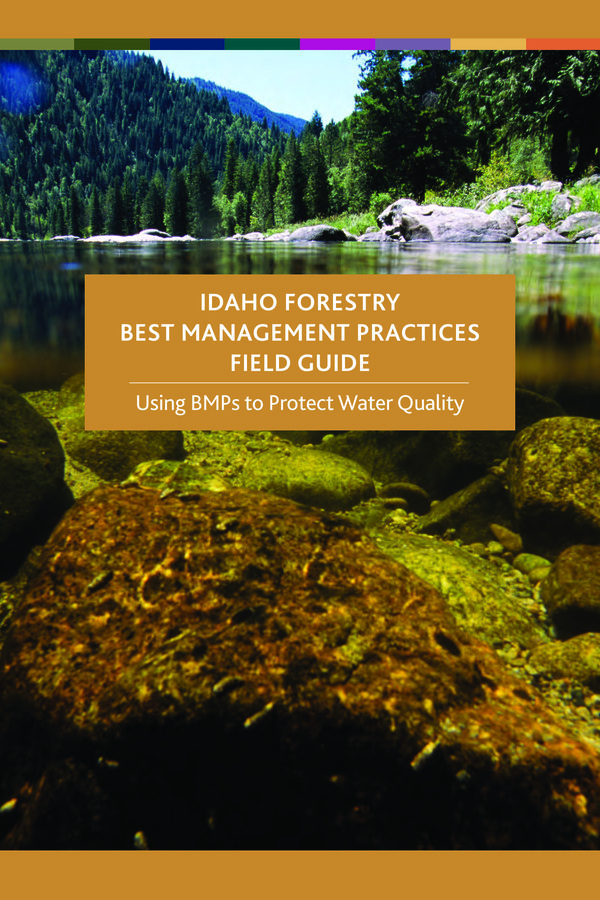 This practical guide will help forest landowners, managers, and operators apply Idaho's mandatory forestry BMPs. Contents include (1)  the science related to forests, forest hydrology, aquatic ecology, and related biology; (2) Idaho Forest Practices Act rules; and (3) highly recommended voluntary management practices. 156 pages.