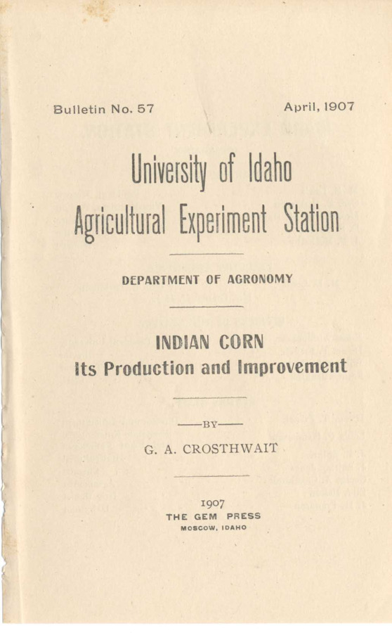 70 p., University of Idaho Agricultural Experiment Station, Bulletin No. 57 Apr. 1907