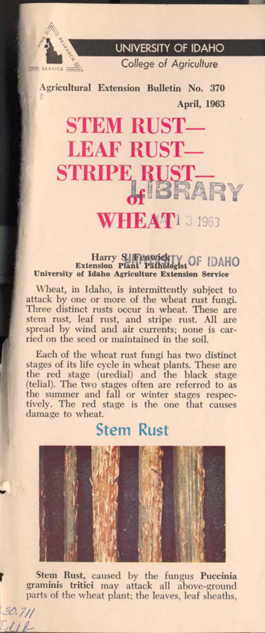 2 p., Stem Rust, Leaf Rust, Stripe Rust of Wheat, Bulletin No. 370, April 1963