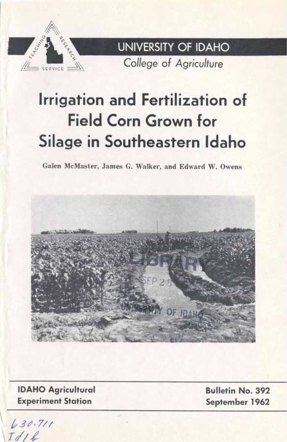 15 p., Irrigation and Fertlization of Field Corn Grown for Silage in Southeastern Idaho, Bulleting No. 392, September 1962