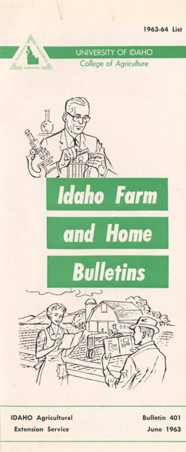 16 p., Idaho Farm and Home Bulletins, Bulletin No. 401, June 1963