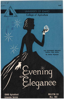 Bulletin no. 351 Moscow, Idaho :University of Idaho, College of Agriculture,1961.  Esther Nystrom.  19 p. :ill. ;23 cm.  ""4-H clothing project.""