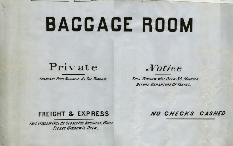 Baggage room sign containing information about opening and procedure.