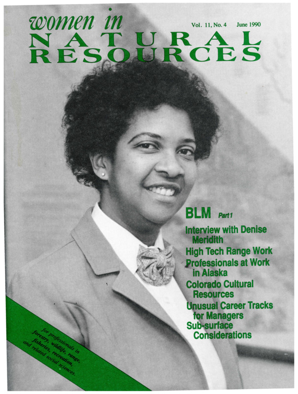 Cover photo of journal (the journal itself can be located in archives). BLM Part I: interview with Denise Meridith, range work, professionals in Alaska, Colorado Cultural Resources, career tracks, and sub-surface considerations. 