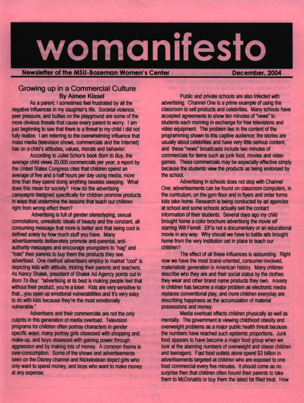 The December 2004 issue of the MSU-Bozeman Women's Center's Newsletter, titled "womanifesto: Newsletter of the MSU-Bozeman Women's Center December 2004."