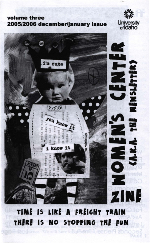 The December 2005-January 2006 issue of the Women's Center Newsletter, titled "Women's Center Zine (A.K.A. The Newsletter) Volume Three 2005/2006 December/January Issue."