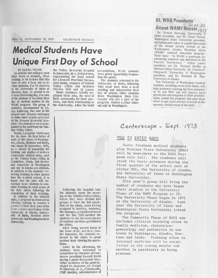 Newspaper clippings discussing the first day of medical school, another on MSU entering the WAMI program, and the last on UI and WSU presidents attending a WAMI retreat.